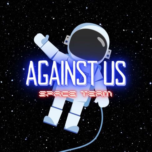 Against Us: Space Team