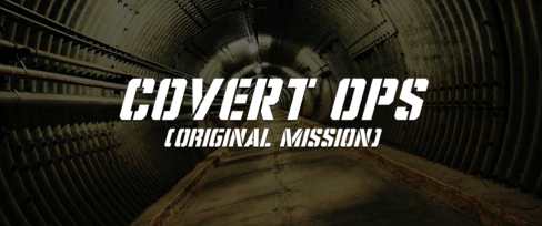 Covert Ops (Original Mission)