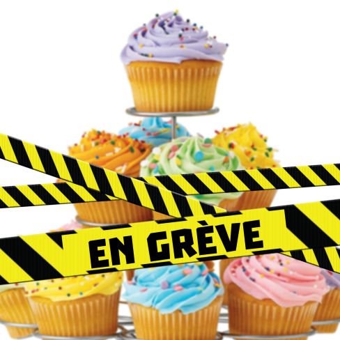 En grève - Chez Mimi Cupcakes