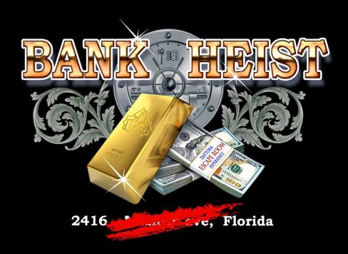 Bank Heist