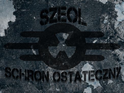 Szeol- Schron Ostateczny [Sheol- The Ultimate Shelter]