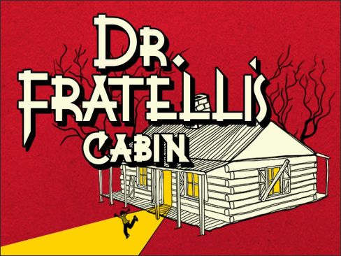Dr. Fratelli's Cabin
