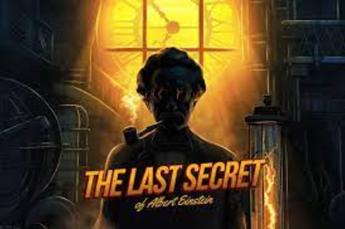 The Last Secret of Albert Einstein [Outdoor]