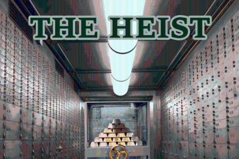 The Heist