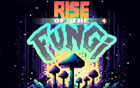 Rise of the Fungi