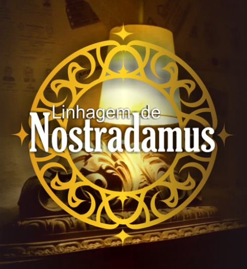 A Linhagem de Nostradamus [Nostradamus Lineage]