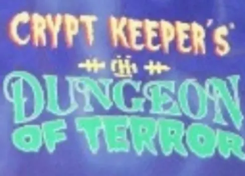 Cryptkeeper's Dungeon of Terror [Season 1995]