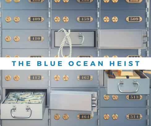 Blue Ocean Heist