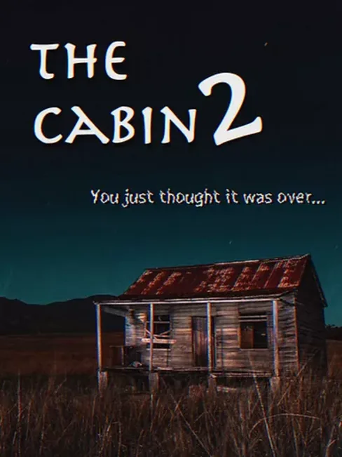 The Cabin 2 - The Sequel