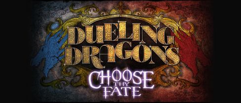 Dueling Dragons: Choose Thy Fate