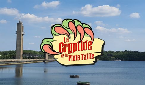 La Cryptide de la plate Taille [The Cryptid of the Flat Size] [Outdoor]