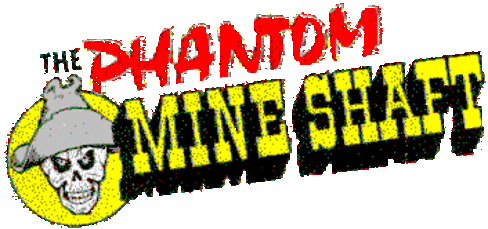 Phantom Mineshaft