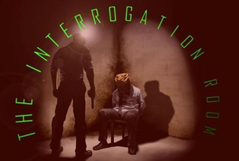 The Interrogation Room