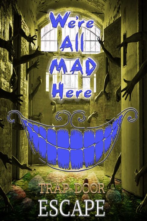 We're All Mad Here