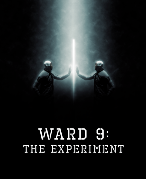 Ward 9: The Experiment [VR]