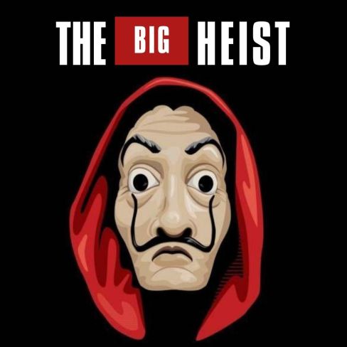 The Big Heist