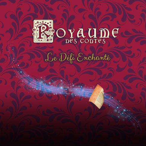 Royaume Des Contes: Le Défi Enchanté