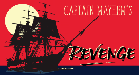 Captain Mayhem’s Revenge