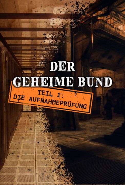 Der Geheime Bund - Teil 1 [On the Behalf of the Fox- Part 1: the Entrance Examination]