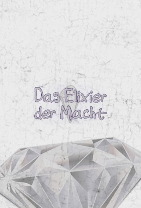 Das Elixier der Macht [The Elixir of Power][Outdoor]