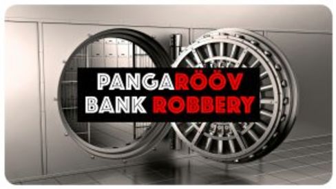 Pangarööv [Bank Robbery]