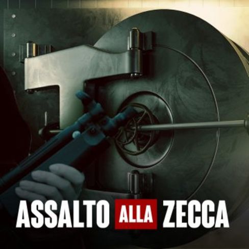 Assalto alla Zecca [Assault on the Mint]