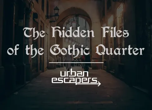 The Hidden Files of the Gothic Quarter [Outdoor]