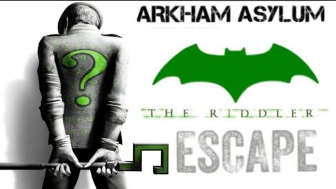 Arkham Asylum – Riddlers Escape