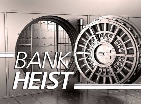 Bank Heist