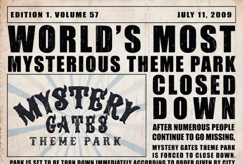 Unidentified: The Case of Mystery Gates Theme Park