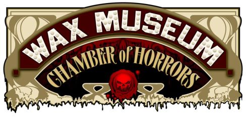 Wax Museum: Chamber Of Horrors