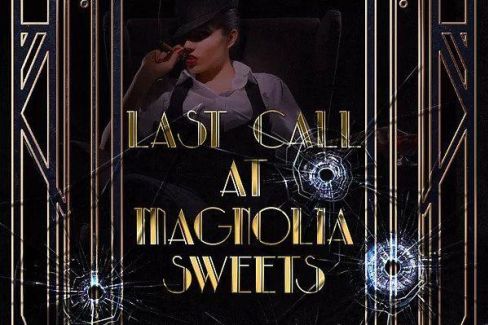 Last Call at Magnolia Sweets