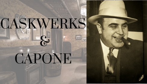 Caskwerks & Capone