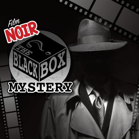 Film Noir: The Black Box Mystery