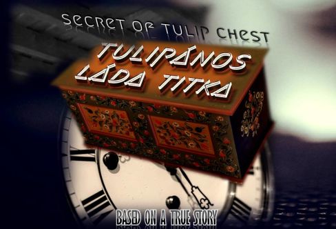 Tulipános Láda Titka [Secret Of Tulip Chest]