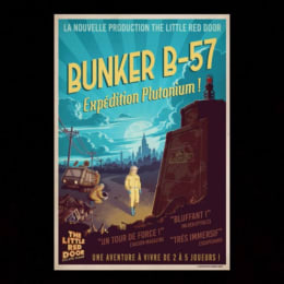 Bunker B-57: Expédition Plutonium ! [Bunker B-57: Plutonium Expedition!]