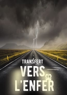 Transfert Vers L'enfer [Transfer To Hell]