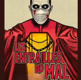 Les Entrailles du Mal [The Bowels of Evil]