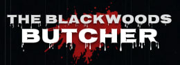 The Blackwoods Butcher