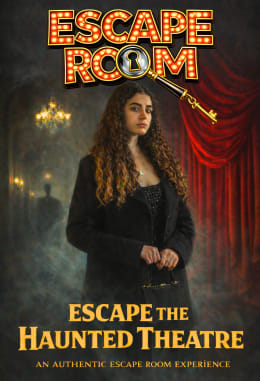Escape The Haunted Theatre