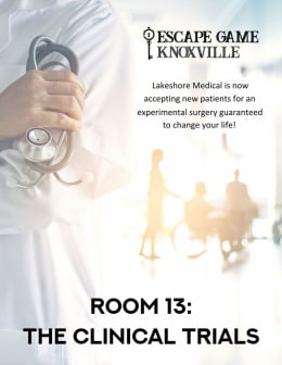 Room 13: The Clinical Trials