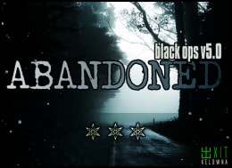 Abandoned: Black Ops v5.0
