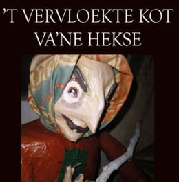 T Vervloekte Kot Va'ne Hekse [The Cursed room of a Witch]