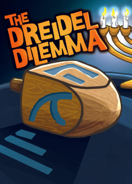 Holiday Hijinks #14: The Dreidel Dilemma