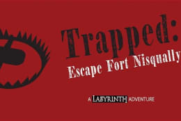 Trapped: Escape Fort Nisqually