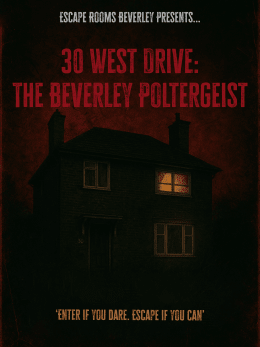 30 West Drive: The Beverley Poltergeist