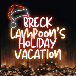 Breck Lampoon's Holiday Vacation