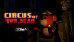 Lockdown VR Circus Of The Dead [VR]