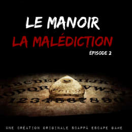 Le Manoir: La Malediction (épisode 2) [The Mansion: The Curse (Episode 2)]
