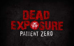 Dead Exposure: Patient Zero [Season 2018]